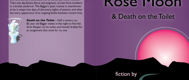 Rose Moon & Death on the Toilet (unfinished cover)